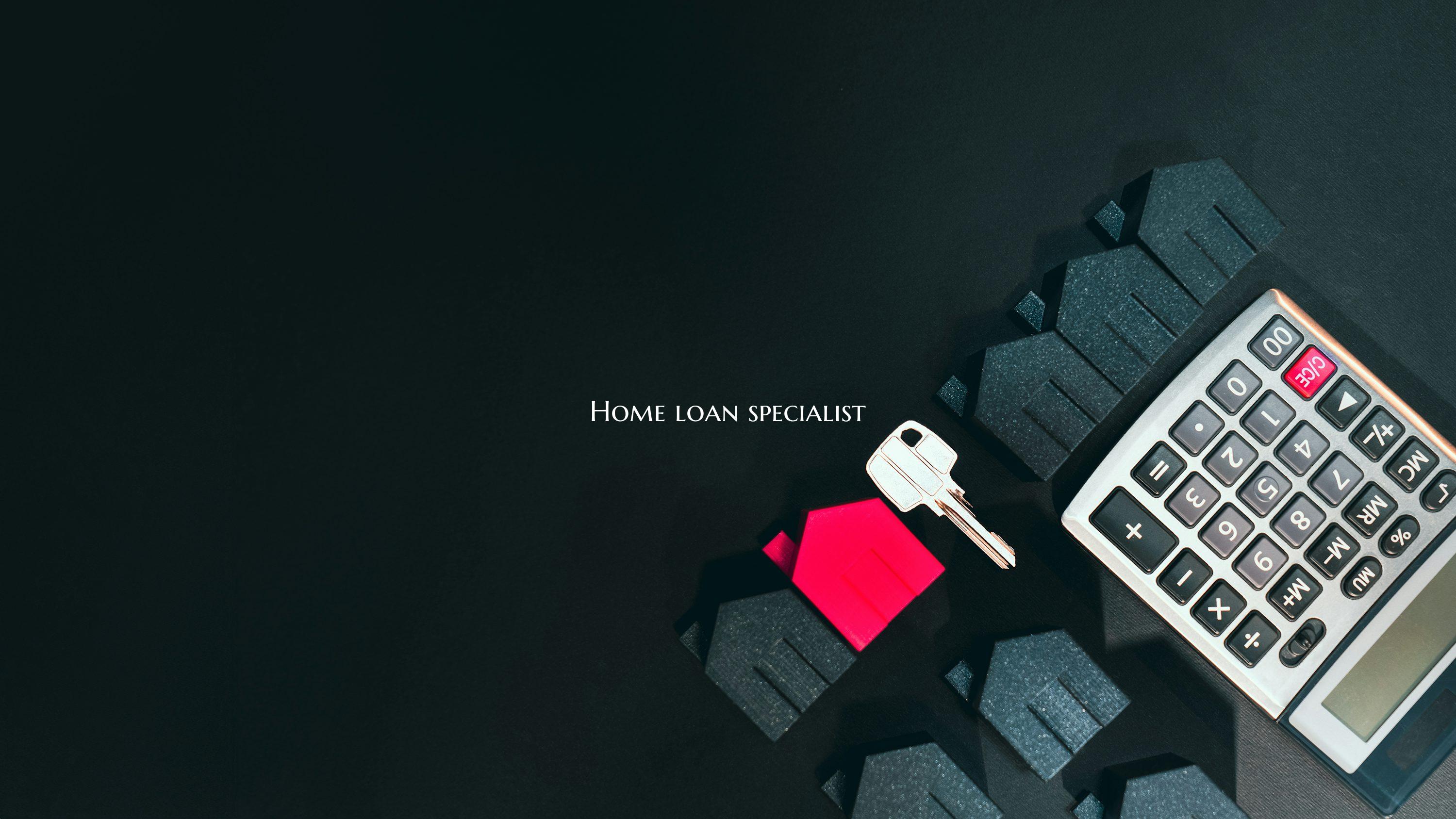 Home loan specialist